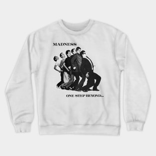 The Madness One Step Beyond Crewneck Sweatshirt